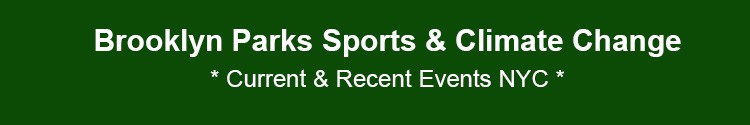 brooklyn parks sports climate change news & events bk nyc 