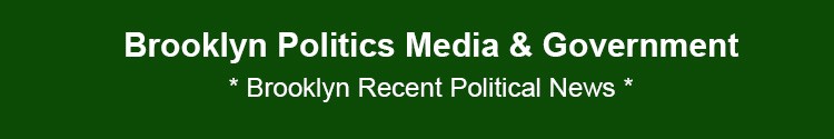 brooklyn politics government recent political news bk nyc