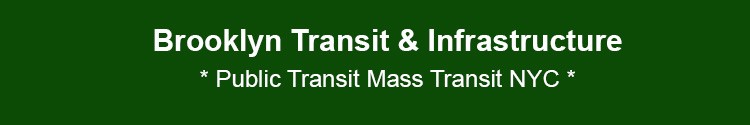 brooklyn transit infrastructure biking walking bk nyc